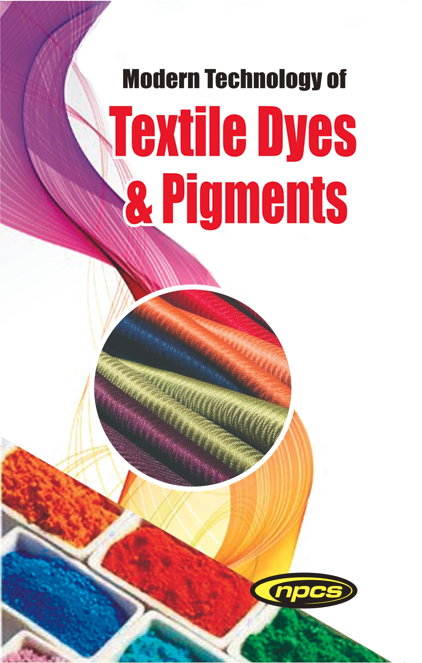 Modern Technology of Textile Dyes & Pigments (3rd Edition)