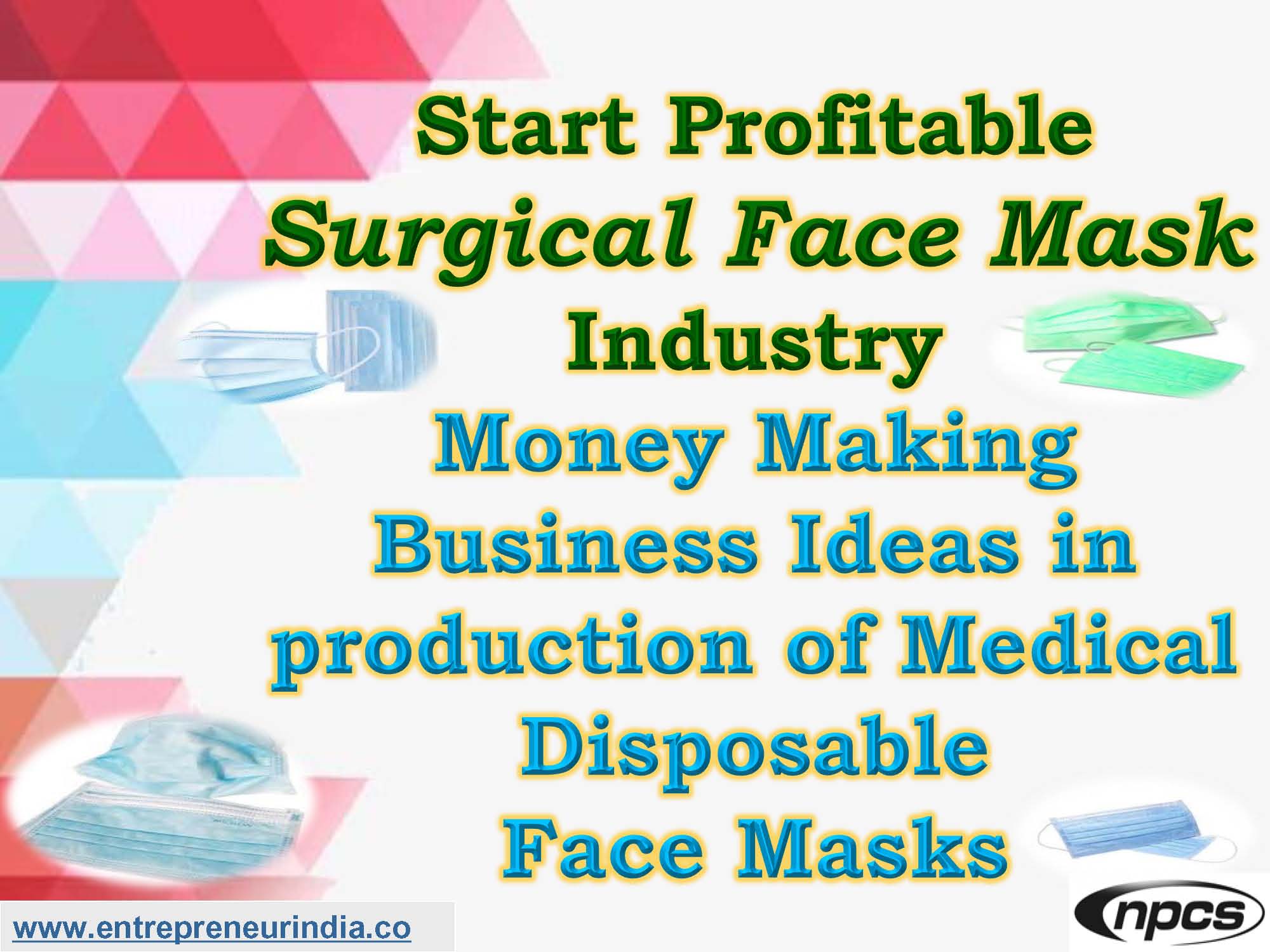 Start Profitable Surgical Face Mask Industry.