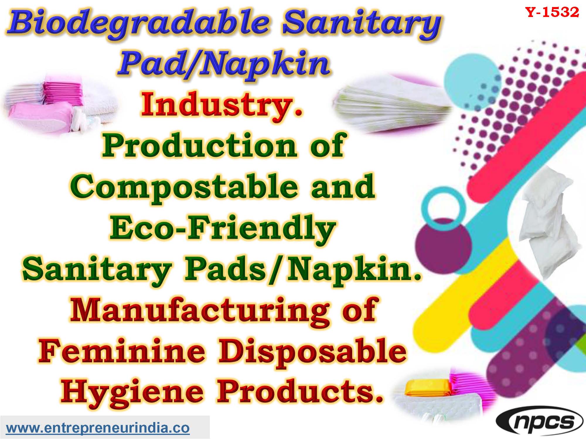 Biodegradable Sanitary Pad/Napkin Industry.