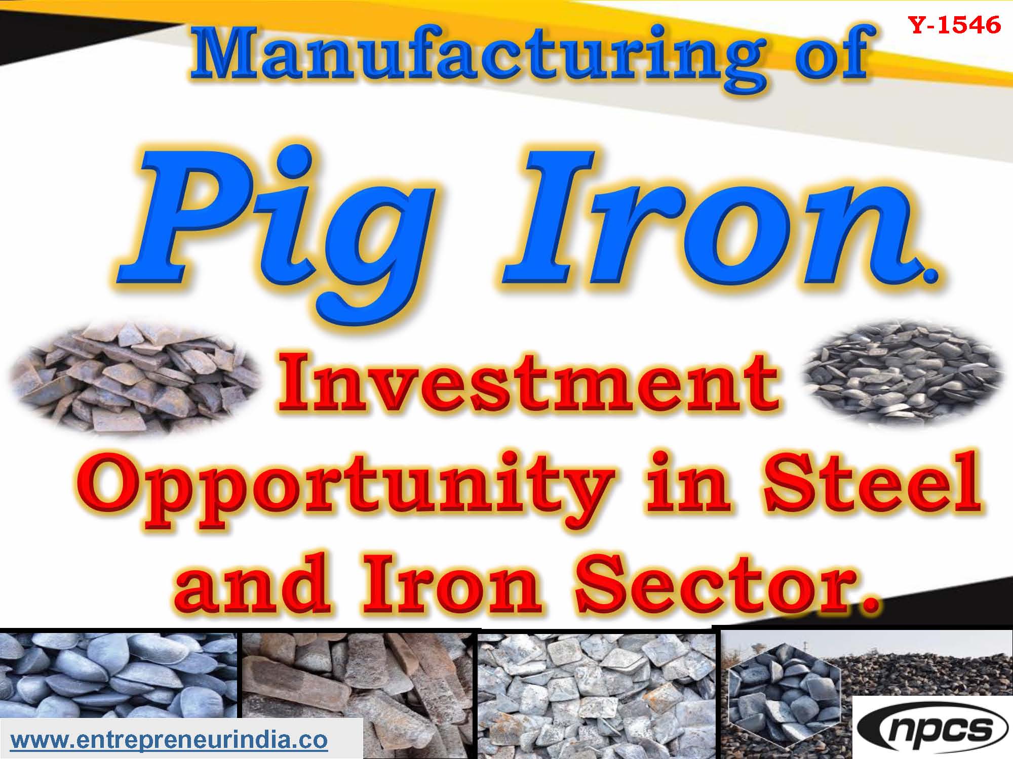 Manufacturing of Pig Iron. Investment Opportunity in Steel and Iron Sector.